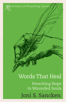 Paperback Words That Heal: Preaching Hope to Wounded Souls Book