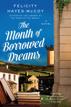 Hardcover The Month of Borrowed Dreams Book