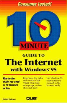 Paperback Ten Minute Guide to the Internet with Windows 95 Book
