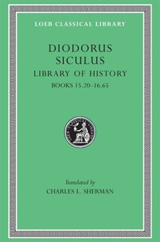 Hardcover Library of History, Volume VII: Books 15.20-16.65 [Greek, Ancient (To 1453)] Book