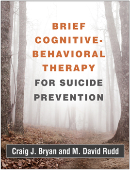 Paperback Brief Cognitive-Behavioral Therapy for Suicide Prevention Book
