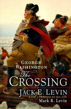 Hardcover George Washington: The Crossing Book