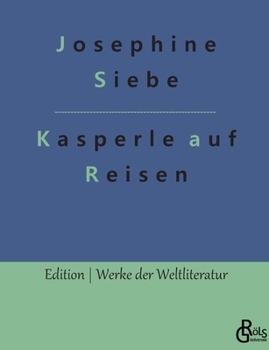 Paperback Kasperle auf Reisen [German] Book