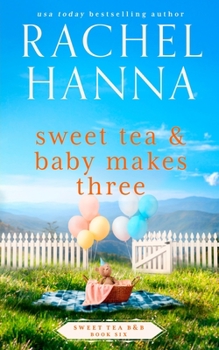 Paperback Sweet Tea & Baby Makes Three Book