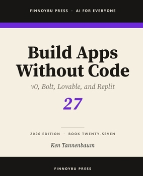 Paperback Build Apps Without Code: Describe an App and Ship It Book