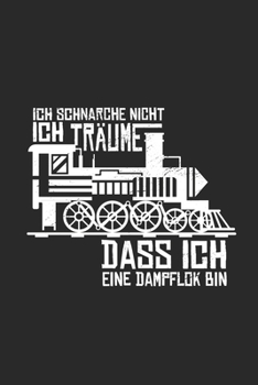 Notizheft: Blanko Notizheft mit Dampflock Eisenbahn |120 linierte Seiten | Softcover | ~ A5 Format | schönes Cover (German Edition)
