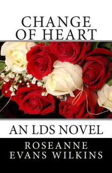 Paperback Change of Heart: An LDS Novel Book