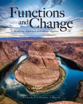 Hardcover Functions and Change: A Modeling Approach to College Algebra Book
