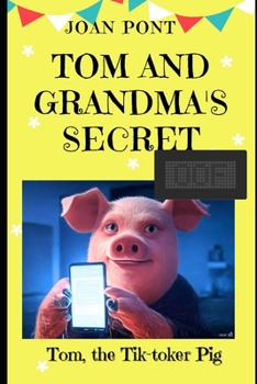 Paperback Tom and Grandma's Secret Book