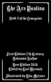 Paperback The Ars Paulina: Book 3 Of the Lemegeton Book