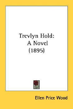 Paperback Trevlyn Hold: A Novel (1895) Book