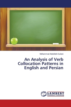 Paperback An Analysis of Verb Collocation Patterns in English and Persian Book