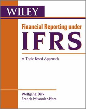 Paperback Financial Reporting Under Ifrs: A Topic Based Approach Book