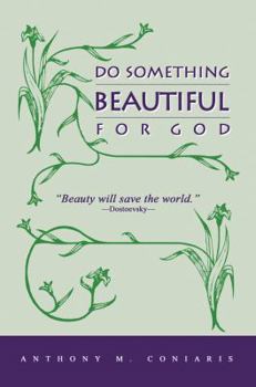 Paperback Do Something Beautiful for God Book