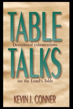 Paperback Table Talks: Devotional Exhortations on the Lord's Table Book