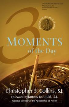 Paperback 3 Moments of the Day: Praying with the Heart of Jesus Book