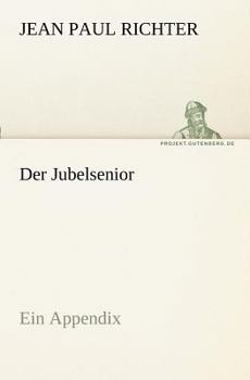 Paperback Der Jubelsenior [German] Book