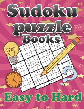 Paperback sudoku puzzle books easy to hard: puzzle books for adults - SUDOKU easy to hard Large Print Puzzle Book for Adults - 576 sudoku Tons of Fun for your B Book