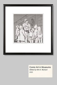 Hardcover Comic Art in Museums Book