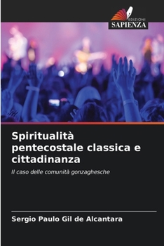 Paperback Spiritualità pentecostale classica e cittadinanza [Italian] Book