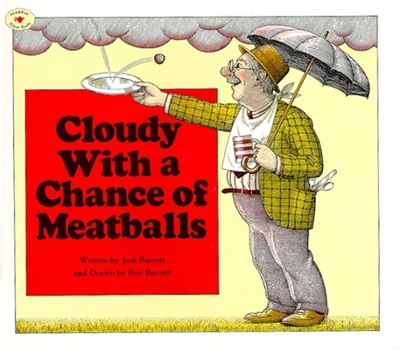 Cloudy with a Chance of Meatballs - Book #1 of the Cloudy with a Chance of Meatballs