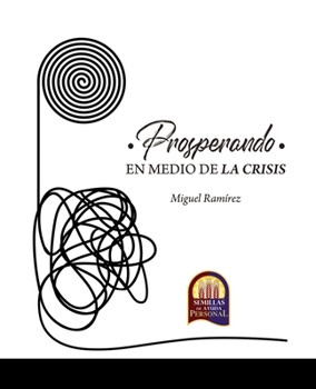 Paperback Prosperando En Medio de la Crisis [Spanish] Book