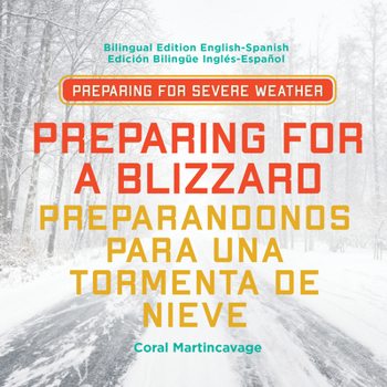 Hardcover Preparing for a Blizzard / Preparandonos Para Una Tormenta de Nieve [Multiple Languages] Book