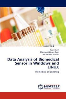 Paperback Data Analysis of Biomedical Sensor in Windows and Linux Book