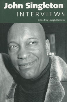 John Singleton: Interviews - Book  of the Conversations With Filmmakers Series