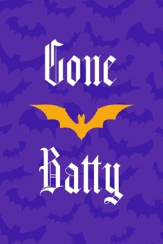 Gone Batty: Notebook Journal Composition Blank Lined Diary Notepad 120 Pages Paperback Purple Bat K