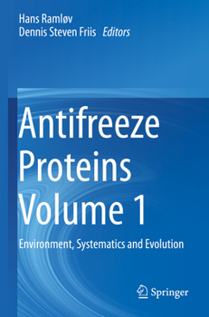 Paperback Antifreeze Proteins Volume 1: Environment, Systematics and Evolution Book
