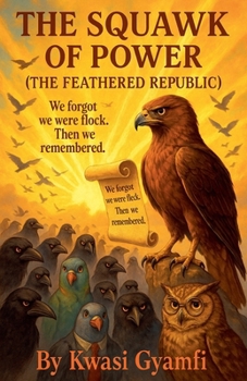 Paperback The Squawk of Power Book