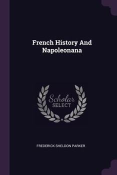 Paperback French History And Napoleonana Book