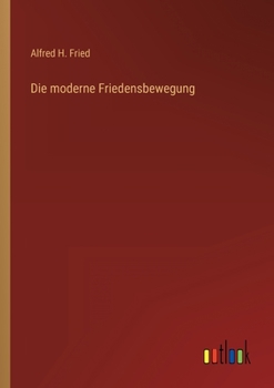 Paperback Die moderne Friedensbewegung [German] Book