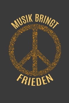 Musik bringt Frieden: Linierter DinA 5 Jahres-Kalender 2020 für Musikerinnen und Musiker Terminplaner Musik Kalender (German Edition)
