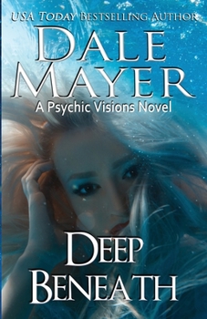 Paperback Deep Beneath: A Psychic Visions Novel Book
