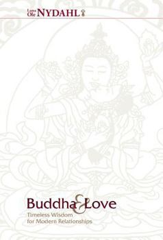 Hardcover Buddha & Love: Timeless Wisdom for Modern Relationships Book