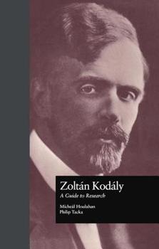 Hardcover Zoltan Kodaly: A Guide to Research Book