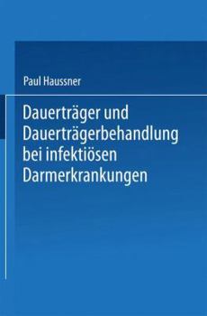 Dauertrager Und Dauertragerbehandlung Bei Infektiosen Darmerkrankungen