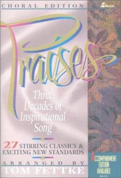 Paperback Praises: Three Decades of Inspirational Song -- 27 Stirring Classics & Exciting New Standards Book