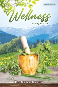 Paperback Wellness: A Way of Life (2nd Edition) Book