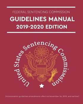 Paperback Federal Sentencing Commission Guidelines Manual 2019 Book