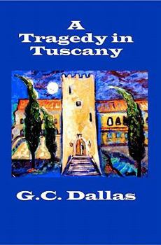 Paperback A Tragedy in Tuscany Book