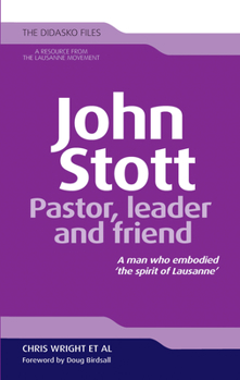 Paperback John Stott: Pastor, Leader and Friend Book