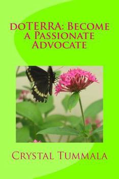 Paperback doTERRA: Become a Passionate Advocate Book