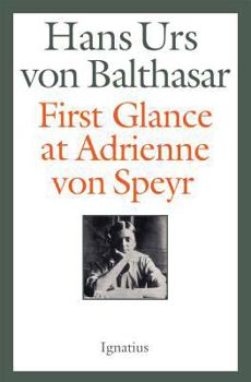 Paperback First Glance at Adrienne Von Speyr Book