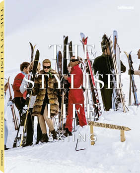 Hardcover The Stylish Life: Skiing Book