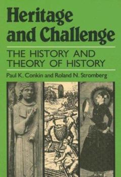 Paperback Heritage and Challenge: The History and Theory of History Book