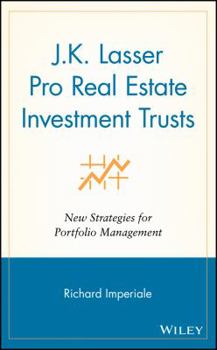 Hardcover J.K.Lasser Pro Real Estate Investment Trusts: New Strategies for Portfolio Management Book