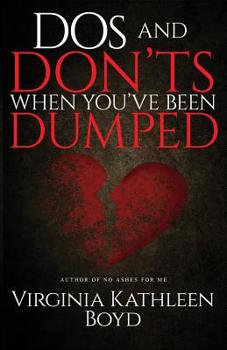 Paperback DOS and Don'ts When You've Been Dumped Book